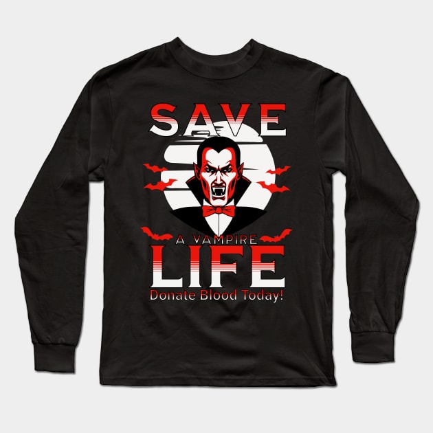 Save a vampire life Long Sleeve T-Shirt by Emmi Fox Designs